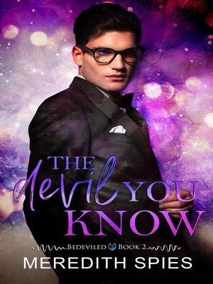 cover image of The Devil You Know  (Bedeviled Book 2)